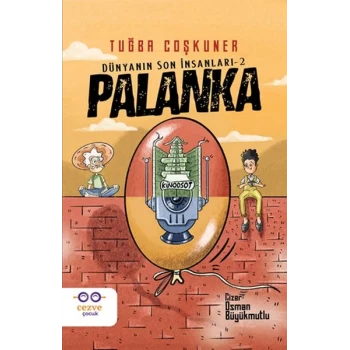 Palanka - Dünyanın Son İnsanları 2