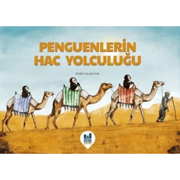 Penguenlerin Hac Yolculuğu