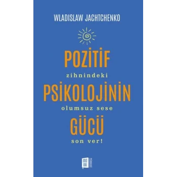 Pozitif Psikolojinin Gücü