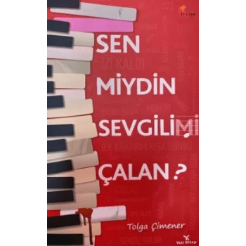 Sen miydin Sevgilimi Çalan?