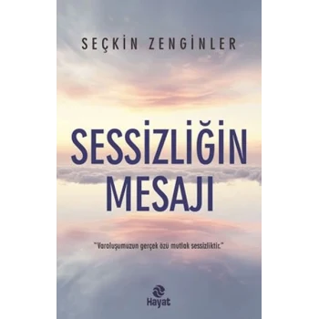 Sessizliğin Mesajı