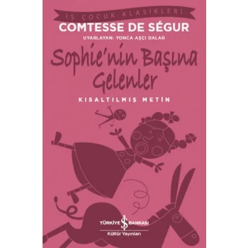 Sophie’nin Başına Gelenler (Kısaltılmış Metin)