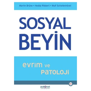Sosyal Beyin- Evrim ve Patoloji