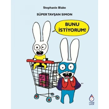 Süper Tavşan Simon: Bunu İstiyorum!