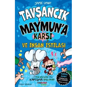 Tavşancık Maymuna Karşı ve İnsan İstilası