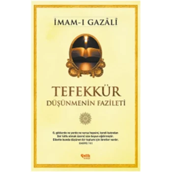 Tefekkür  Düşünmenin Fazileti