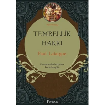 Tembellik Hakkı (Bez Ciltli)