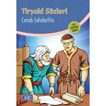Tiryaki Sözleri (100 Temel Eser - İlköğretim)