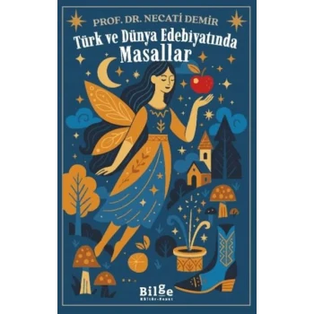 Türk ve Dünya Edebiyatında Masallar