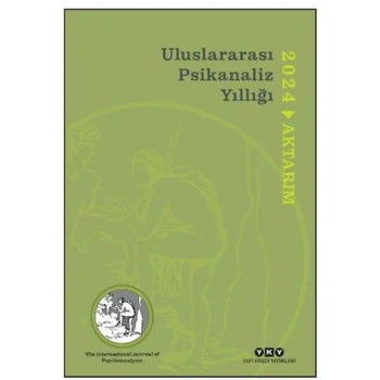 Uluslararası Psikanaliz Yıllığı 2024