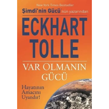 Var Olmanın Gücü