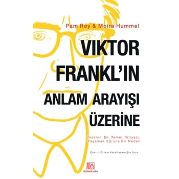 Viktor Franklın Anlam Arayışı Üzerine