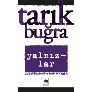 Yalnızlar Bütün Eserleri 7