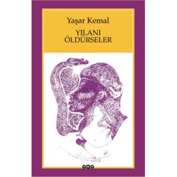 Yılanı Öldürseler