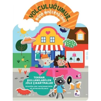 Yolculuğumuz... Moda Macerasına! Bitmeyen Sticker Kitabım