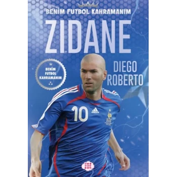 Zıdane – Benim Futbol Kahramanım