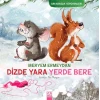Arkadaşlık Serüvenleri - Dizde Yara Yerde Bere