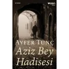 Aziz Bey Hadisesi