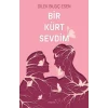 Bir Kürt Sevdim