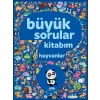 Büyük Sorular Kitabım - Hayvanlar