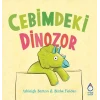 Cebimdeki Dinozor