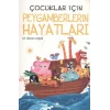Çocuklar İçin Peygamberlerin Hayatları