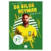 Da Silva Neymar - Futbolun Dahileri