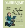 Dahiler Sınıfı - Stephen Hawking Sonsuzluğun İzinde Bir Zihin