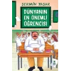 Dünyanın En Önemli Öğrencisi