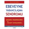 Ebeveyne Yabancılaşma Sendromu