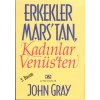 Erkekler Marstan Kadınlar Venüsten