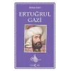 Ertuğrul Gazi - Dirilişin Lideri