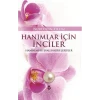 Hanımlar İçin İnciler
