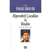 Hiperaktif Çocuklar ve Ritalin  Evet mi, Hayır mı?