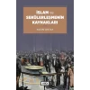 İslam ve Sekülerleşmenin Kaynakları