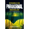 İstanbul’un Paranormal Mekanları