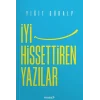 İyi Hissettiren Yazılar