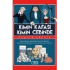 Kimin Kafası Kimin Cebinde