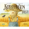 Korkuluğun Dostu