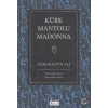 Kürk Mantolu Madonna (Bez Ciltli)