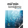 Mümin Kimliğimiz