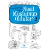 Nasıl Müslüman Oldular 2