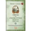 Ölüm ve Ölüm Ötesi Hayat (Kıyamet ve Ahiret)