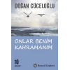 Onlar Benim Kahramanım