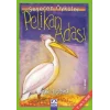 Pelikan Adası - Sevecen Öyküler