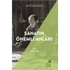 Sanatın Önemli Anıları - Sanatın Olmazsa Olmazları