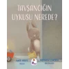 Tavşancığın Uykusu Nerede?