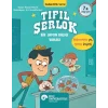 Tıfıl Şerlok – Bir Japon Balığı Vakası Dedektiflik Serisi