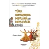 Türk Romanında Mevlana ve Mevlevilik Etkisi