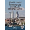 Türkiye’nin 200 Yıllık İktisadi Tarihi